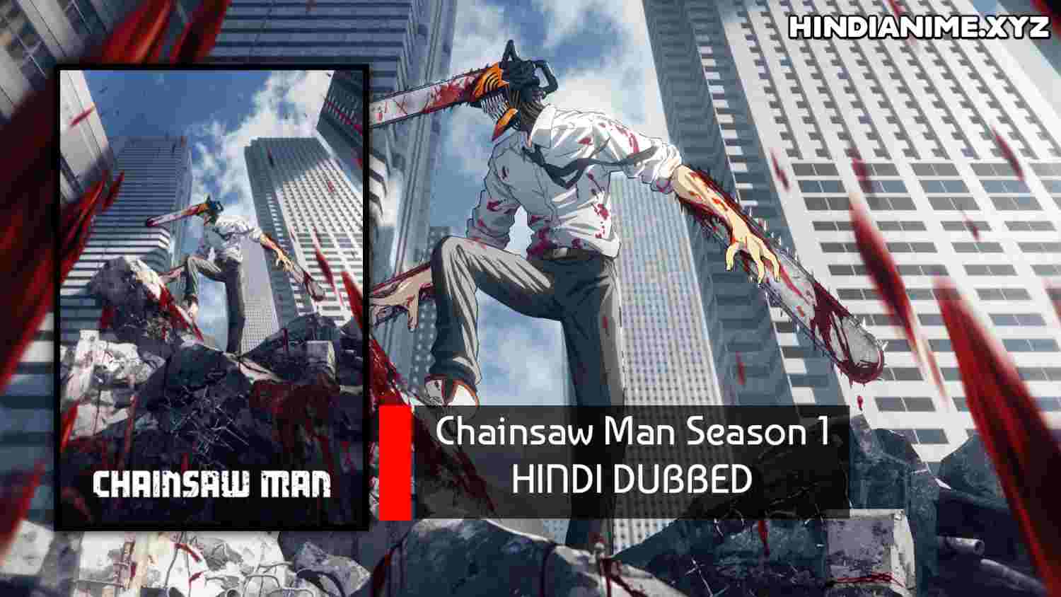 Chainsaw Man Season 1 Hindi Dubbed Download HD - HindiAnime.XYZ, CHAINSAW MAN All Episode in Hindi