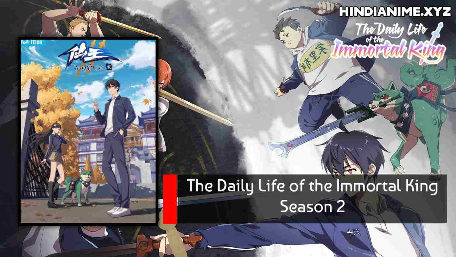 The Daily Life of the Immortal King Season 2