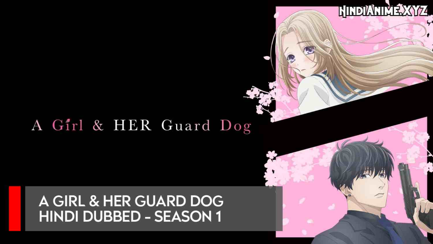 A Girl Her Guard Dog