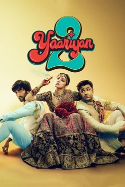 Yaariyan 2 2023 Hindi Full Movie HDTVRip 1080p 720p 480p Download 1